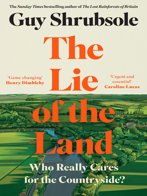 Title details for The Lie of the Land by Guy Shrubsole - Wait list